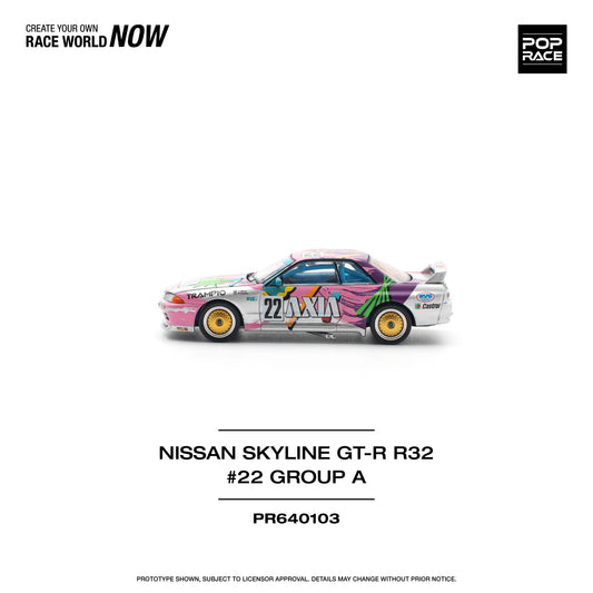 POP Race Nissan Skyline GT-R R32 #22 Group A AXIA Livery JTC 1991 1:64 Diecast